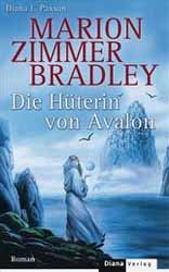 Marion Zimmer Bradley, Diana L. Paxson, Die Hüterin von Avalon