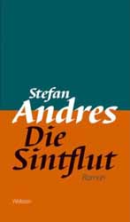 Stefan Andres, Die Sintflut