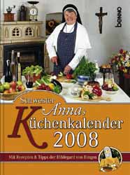 Schwester Annas Küchenkalender 2008