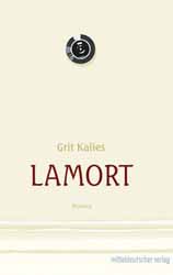 Grit Kalies, Lamort