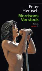 Peter Henisch, Morrisons Versteck