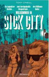 Tony O�Neil, Sick City