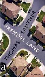 Thomas Sautner, Fremdes Land
