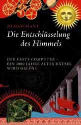 Jo Marchant, Die Entschluesselung des Himmels