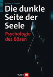 Robert I. Simon, Die dunkle Seite der Seele