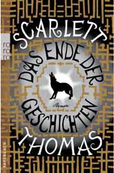Scarlett Thomas, Das Ende der Geschichten