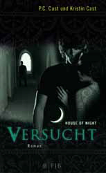 P.C. Cast und Kristin Cast, House of Night