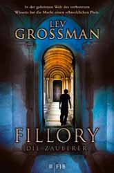 Lev Grossmann, Fillory � Die Zauberer