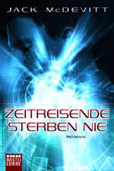Jack McDevitt, Zeitreisende sterben nie