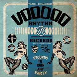 VOODOO RHYTHM ‘records to ruin any party’ COMPILATION vol 3
