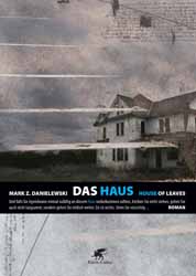 Mark Z. Danielewski, Das Haus