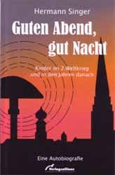 Hermann Singer, Guten Abend, gute Nacht