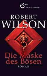 Robert Wilson, Die Maske des Bsen