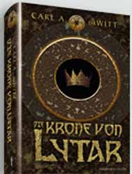 Carl A. DeWitt, Die Krone von Lytar