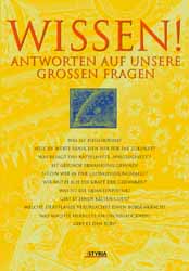 Johannes Sachslehner/Isabella Ackerl/Johnann Lehner, Wissen  Antworten auf unsere groen Fragen