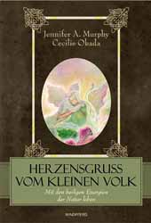 Jennifer A. Murphy/Cecilie Okada, Herzensgru vom Kleinen Volk