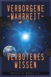 Steven M. Greer, Verborgene Wahrheit  Verborgenes Wissen