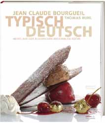 Jean Claude Bourgueil/Thomas Ruhl, Typisch Deutsch