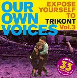 Our Own Voices  Expose Yourself to Trikont Vol. 3