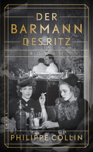 Philippe Collin, Der Barmann des Ritz