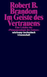 Robert B. Brandom, Im Geiste des Vertrauens