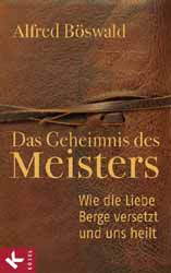 Alfred Boeswald, Das Geheimnis des Meisters