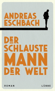 Eschbach-Der-schlauste-Mann-der-Welt