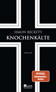 Simon Beckett, Knochenklte