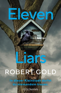Robert Gold, Eleven Liars