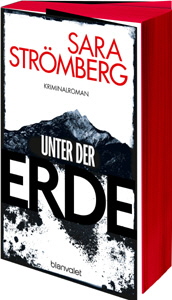 Sara Strmberg, Unter der Erde