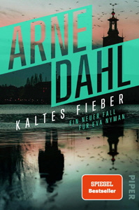 Arne Dahl, Kaltes Fieber