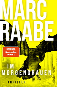 Marc Raabe, Im Morgengrauen