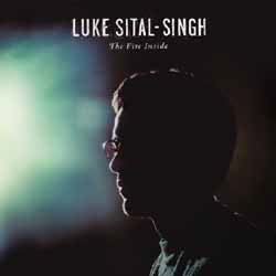 Luke_SitalSingh_The_Fire_Inside_Album_Cover[newsletter1]