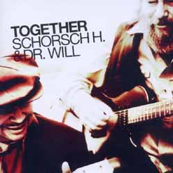 Schorsch H. & Dr. Will, Together