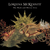 LoreenaMcKennitt_MaskandMirrorLive_CD_COVER_1000