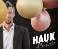 Hauk, Alles Liebe