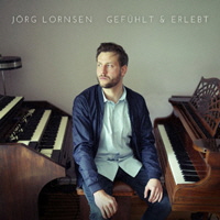 Jrg Lornsen, Gefhlt & Gelebt