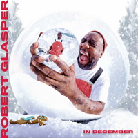Robert Glasper, In December