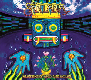 Santana, Blessings And Miracles