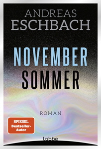 Andreas Eschbach, Novembersommer