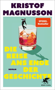 Kristof Magnusson, Die Reise ans Ende der Geschichte