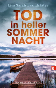 Lisa Sarah Brandst�ter, Tod in heller Sommernacht