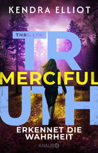 Kendra Elliot, Merciful Truth - Erkennet die Wahrheit