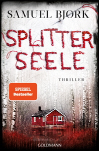 Samuel Bj�rk, Splitterseele
